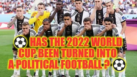 ⚽ Has The 2022 World Cup Been Turned Into A Political Football ? ⚽ #2022worldcup