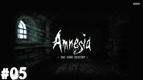 Amnesia: The dark descent |05| Largement pris au jeu