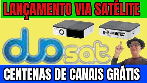 LANÇAMENTO DUOSAT LEGEND FUNCIONANDO CENTENAS DE CANAIS GRATIS