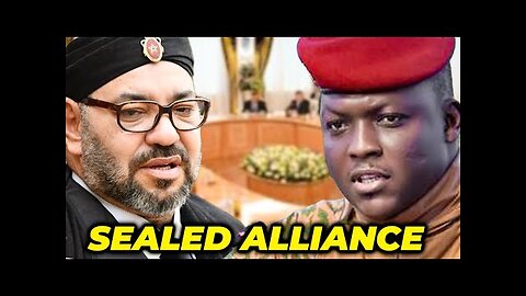 Ibrahim Traoré & King of Morocco Just Joined FORCES Against The West