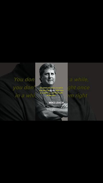 MIKE LEACH QUOTES THAT WILL CHANGE YOUR MIND. | INSPIRATIONAL QUOTES #shorts