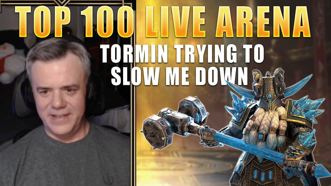 Top 100 Live Arena - Tormin Trying To Slow Me Down || Raid: Shadow Legends