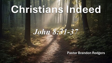 Christian Indeed, Pastor Brandon Rodgers, 8-11-2024