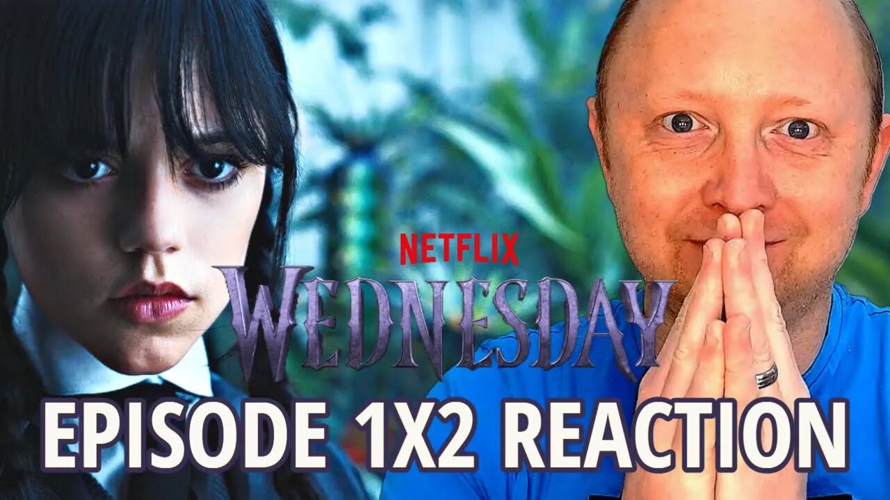 Wednesday 1x2 | Reaction & Review | FIRST TIME WATCHING | #wednesday #addamsfamily