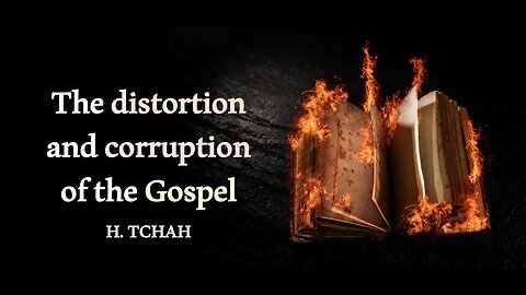 The distortion and corruption of the Gospel (Luke 9:24-26) 왜곡되고 변질된 복음