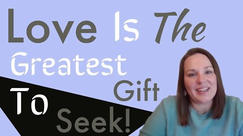 Love is the Greatest Gift to Seek #shorts #jesus #christian