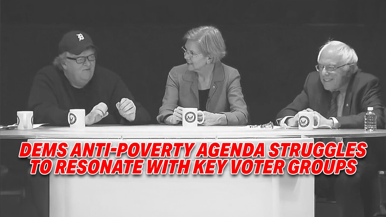 MILLIONAIRE DEMS FAKE POVERTY POSITIONS DON'T RESONATE WITH VOTERS