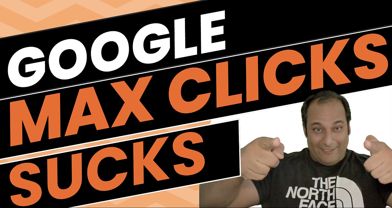 Stop Using Max Clicks in Google Ads