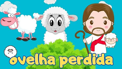 desenho animado infantil biblico a ovelha perdida jesus e a parabola da ovelha perdida