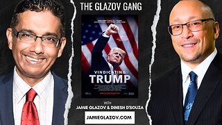 Dinesh D’Souza: Vindicating Trump.