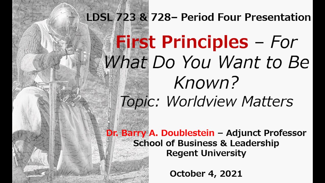 LDSL 723 & 728 - Worldview Matters - 100421