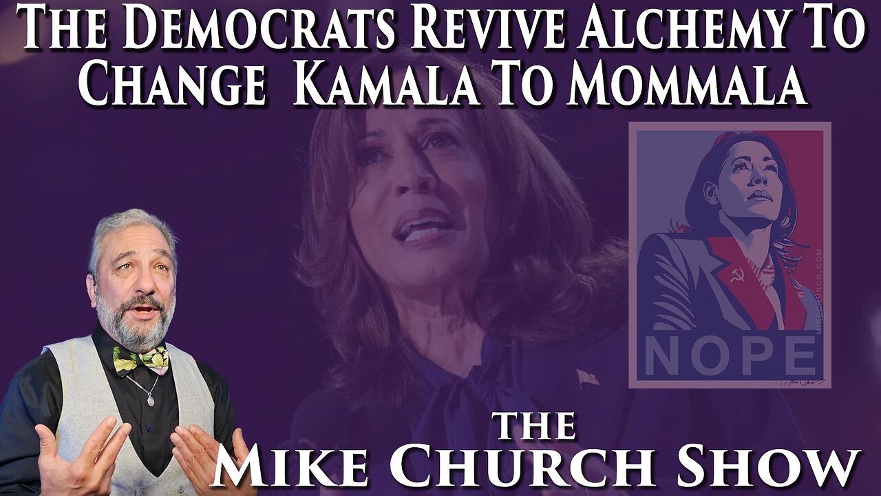 The Democrats Revive Alchemy To Change Kamala To Mommala