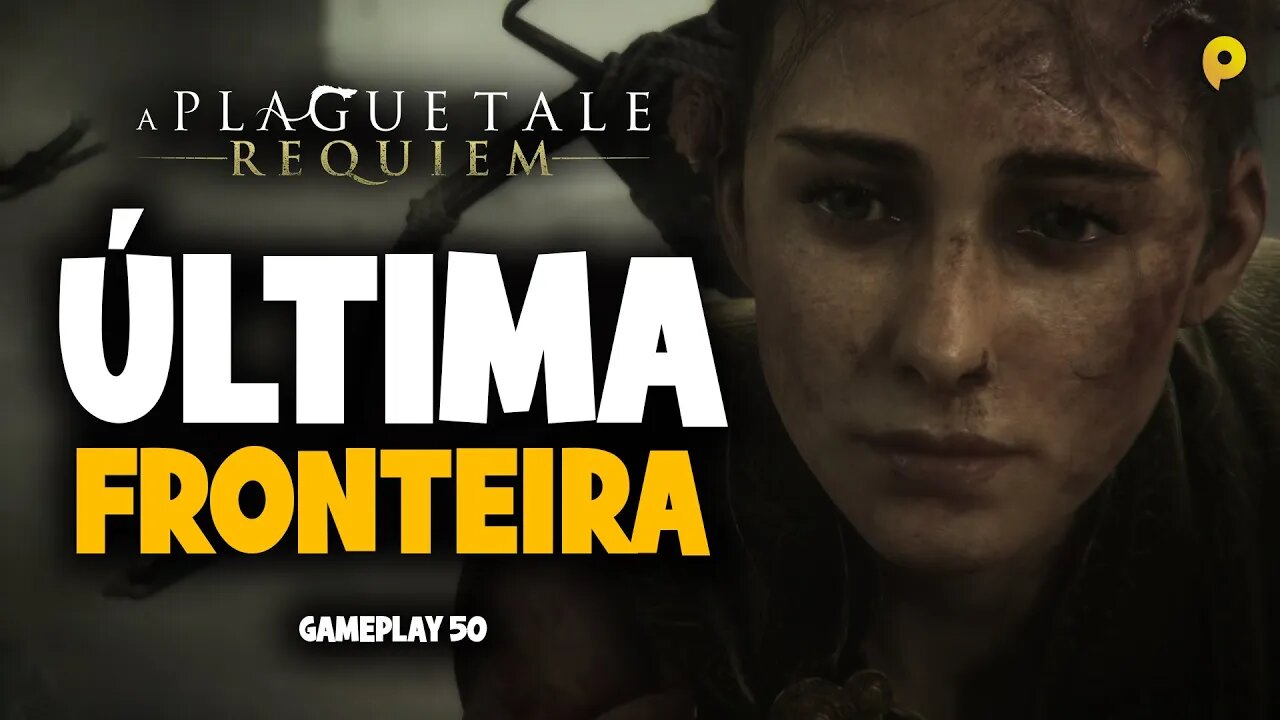 A Plague Tale: Requiem - Última fronteira / Gameplay 50