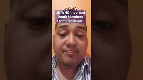 #UN #WHO Incorrect #Death Numbers From #Pandemic https://t.me/IndependentNewsMediaChat