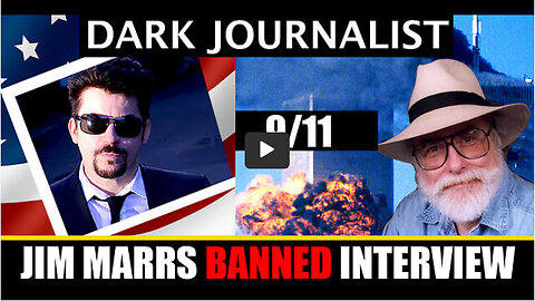 Dark Journalist The Banned Jim Marrs Interview on 9/11!