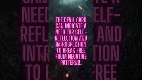 Embracing the Dark and Light: Discovering the Depths of the Devil Card