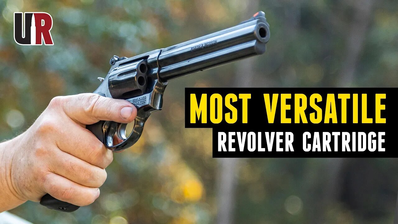 World's Most Versatile Revolver Cartridge?