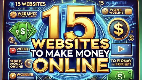 Make money online - 15 Websites