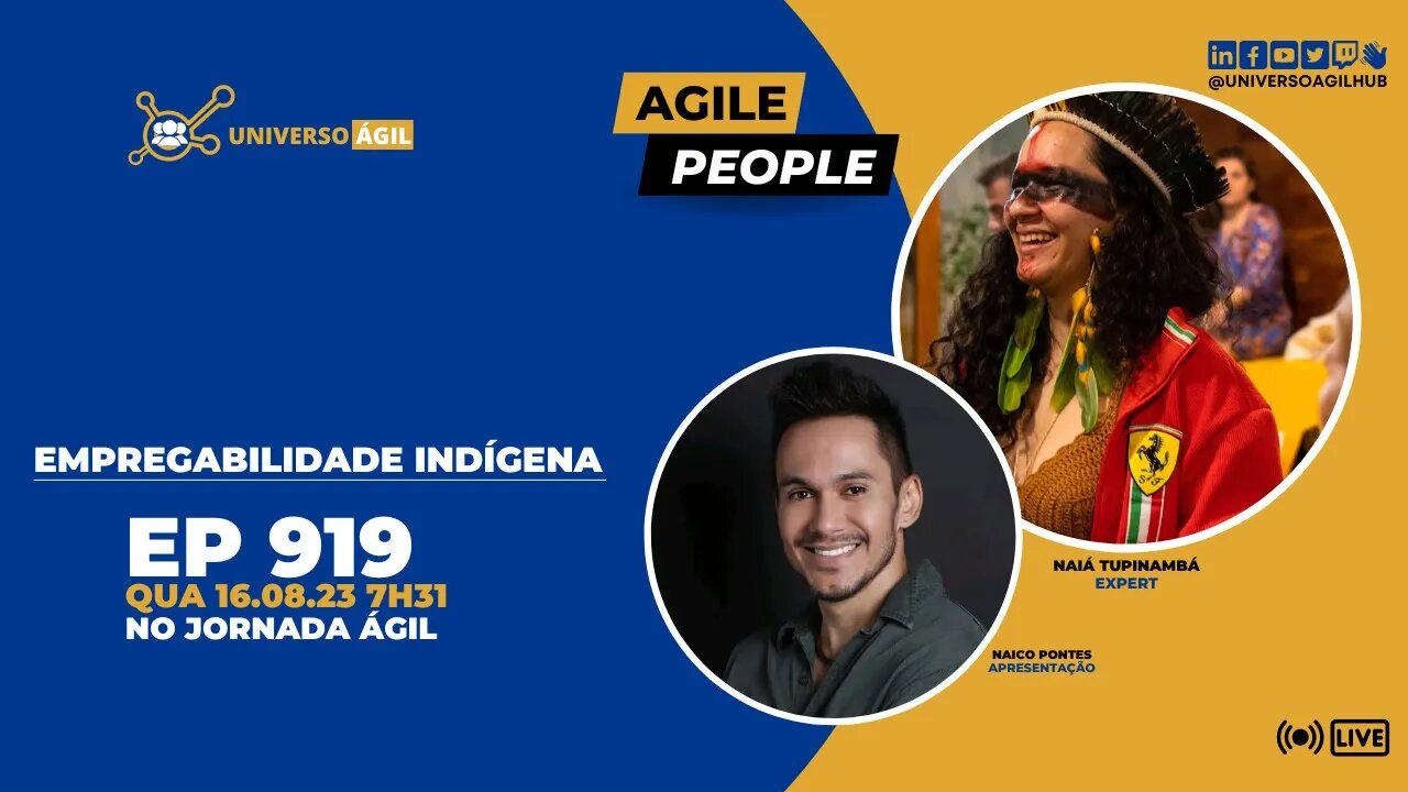 #JornadaAgil731 E919 #AgilePeople People Empregabilidade Indígena