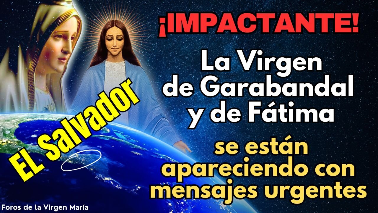 ¡Asombroso! ¡La Virgen de Garabandal y de Fátima Aparecen en El Salvador! Con un Mensaje Urgente