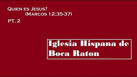 Quien es Jesus? (Marcos 12:35-37) pt. 2