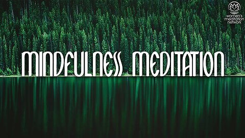 Mindfulness Meditation// Meditation for Women