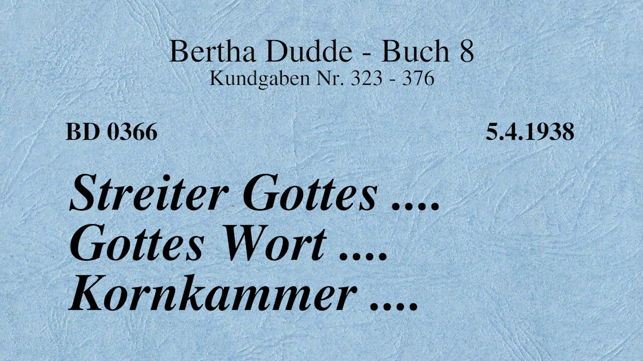 BD 0366 - STREITER GOTTES .... GOTTES WORT .... KORNKAMMER ....