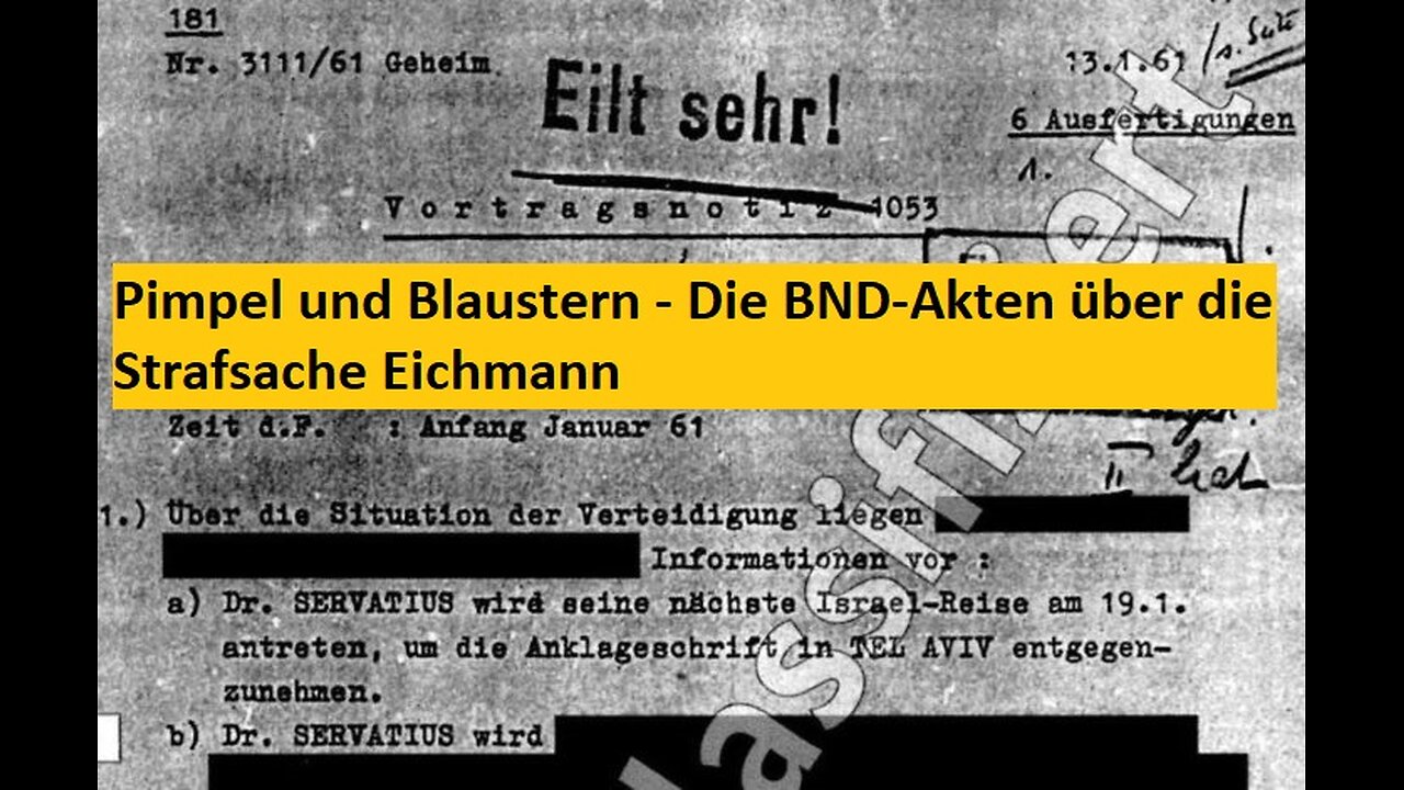 Pimpel und Blaustern - Die BND-Akten über die Strafsache Eichmann (2021)