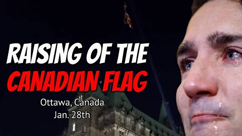 THE FLAG IS RAISED OVER OTTAWA at Truckers Convoy in Canada!