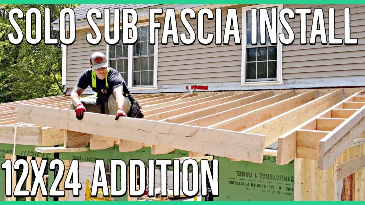 Installing Sub Fascia Alone ||12x24 Home Addition||