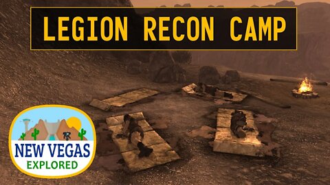 Legion Recon Camp | Fallout New Vegas