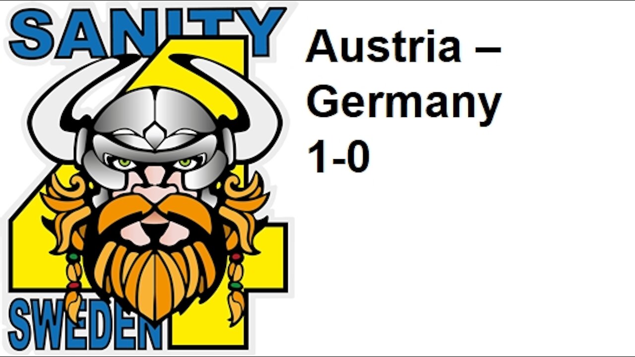 Austria beating Germany in going Nazi / We had Dutch visitors