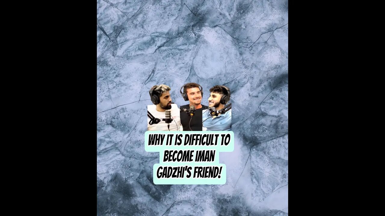 Why it is Difficult to become Iman Gadzhi’s friend! #shorts
