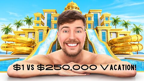 $1 vs $250,000 Vacation!