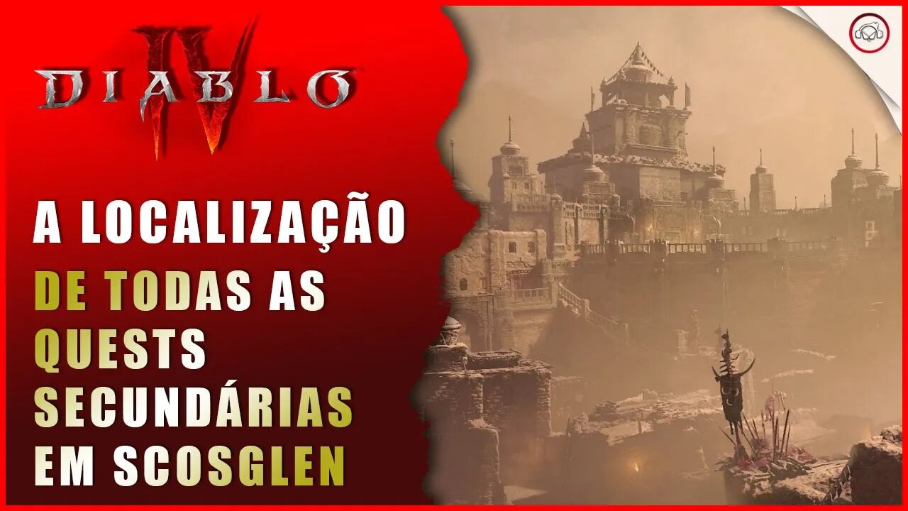 Diablo 4, A localização de todas as missões secundárias, Side Quests em Scosglen #1 | Super-Dica