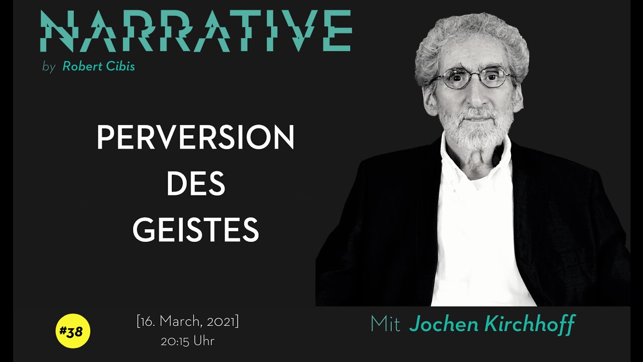 Narrative #38 - Jochen Kirchhoff