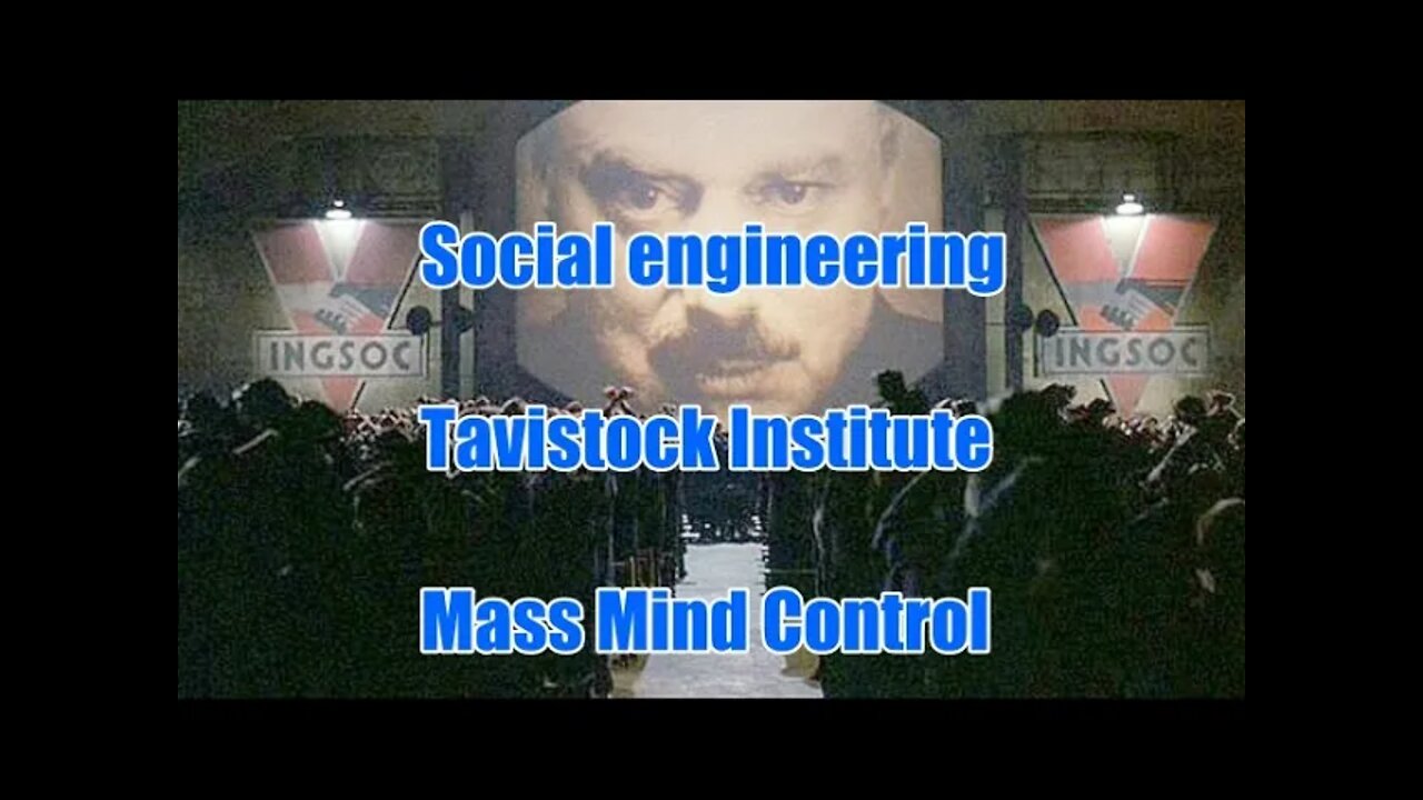 Ingenieria social Tavistock - Social engineering Tavistock Institute - Mass Mind Control