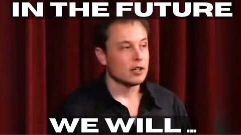 In 2003, Elon Musk Made An Incredible Prediction, That Is Coming True.