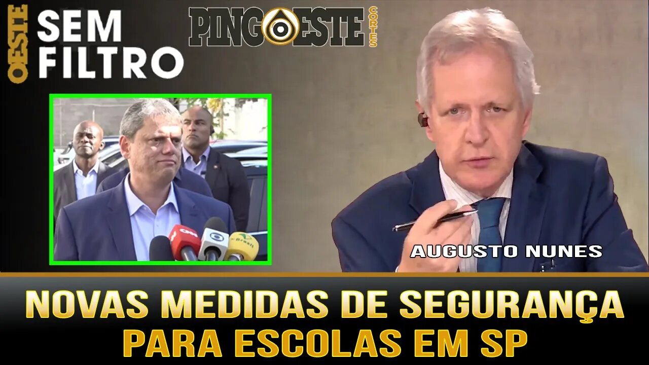 Gov. Tarcísio de SP anuncia medidas de segurança nas escolas [AUGUSTO NUNES]