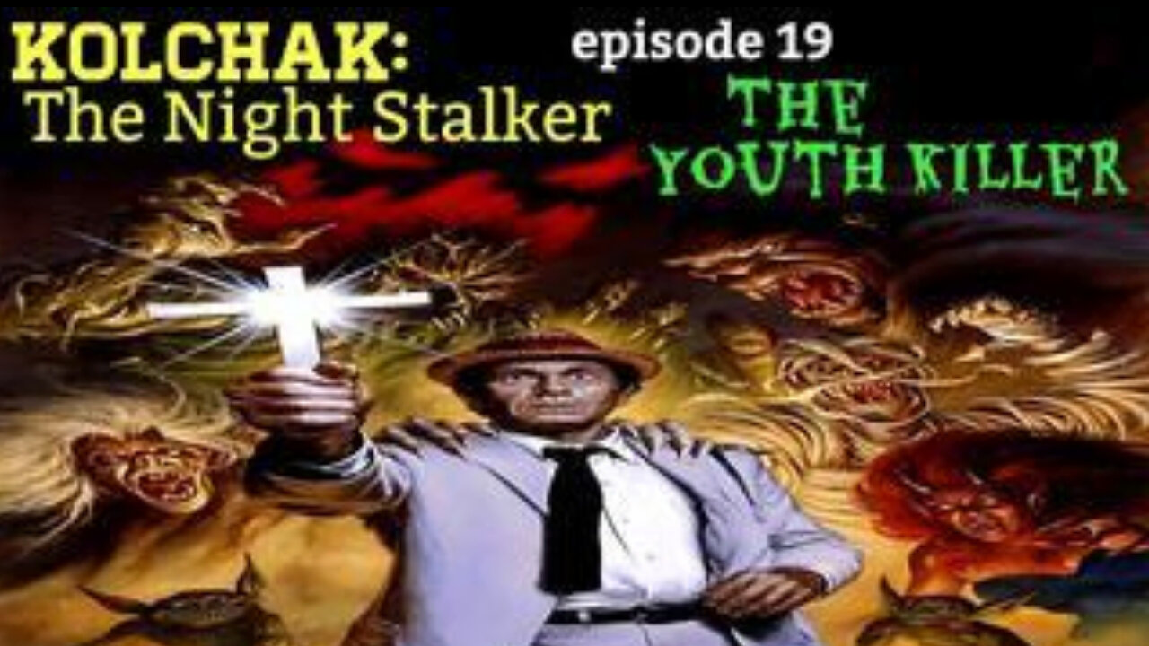 Kolchak The Night Stalker 1975 (episode 19) The Youth Killer