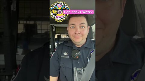 Cop hacking Waze? #police #cops #shorts #funny #Waze #hacks #new #fyp #trending #viral