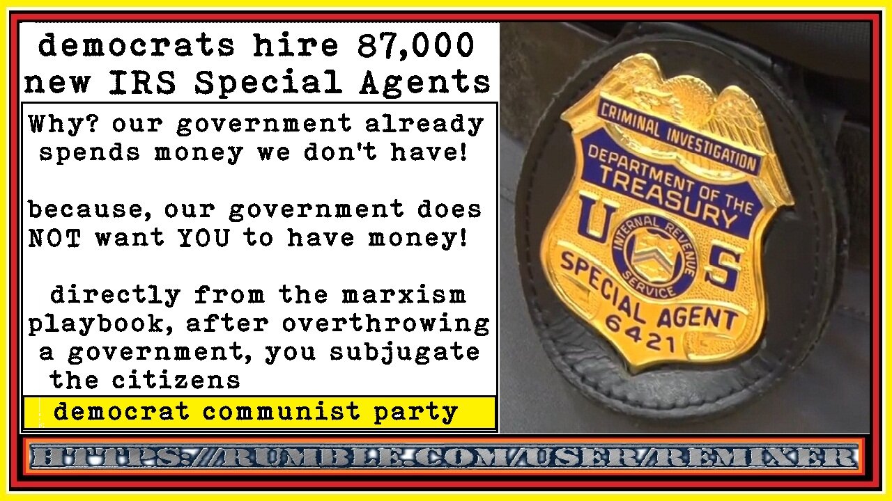 democrats hire 87,000 new IRS Special Agents