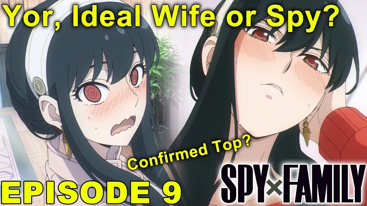 Yor, Ideal Wife or Spy?! - SPY X FAMILY - Episode 9 Impressions!