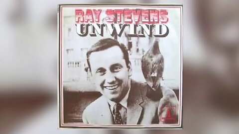 Ray Stevens - "Unwind" (Official Audio)