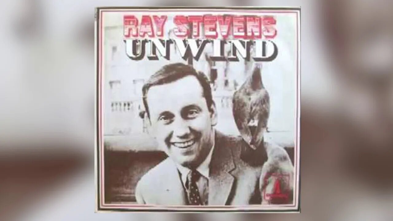 Ray Stevens - "Unwind" (Official Audio)