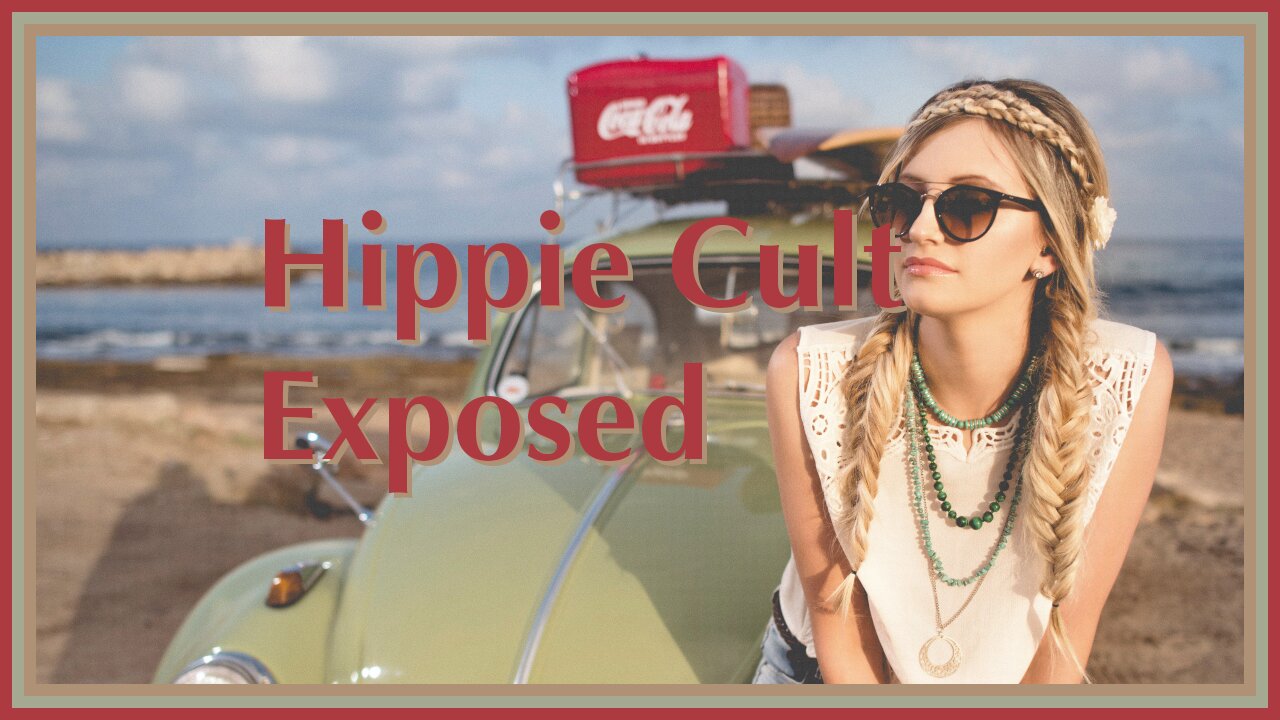 The Hippie Cult Exposed