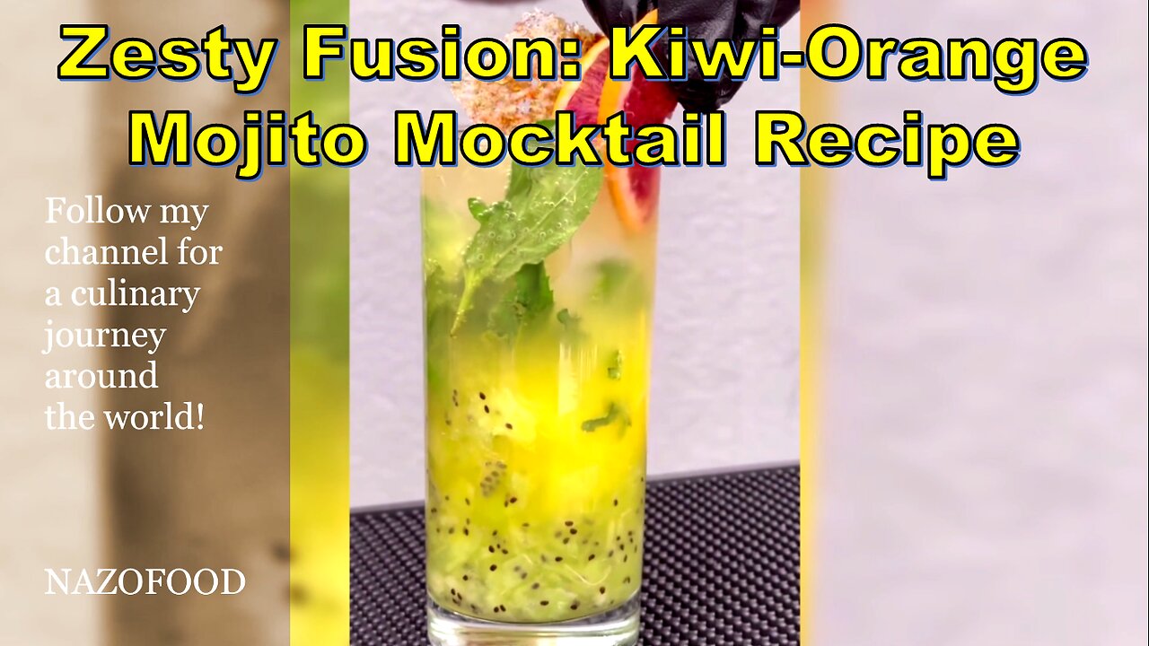 Zesty Fusion: Kiwi-Orange Mojito Mocktail Recipe-ماکتل کیوی پرتغال #MocktailRecipe #NAZIFOOD