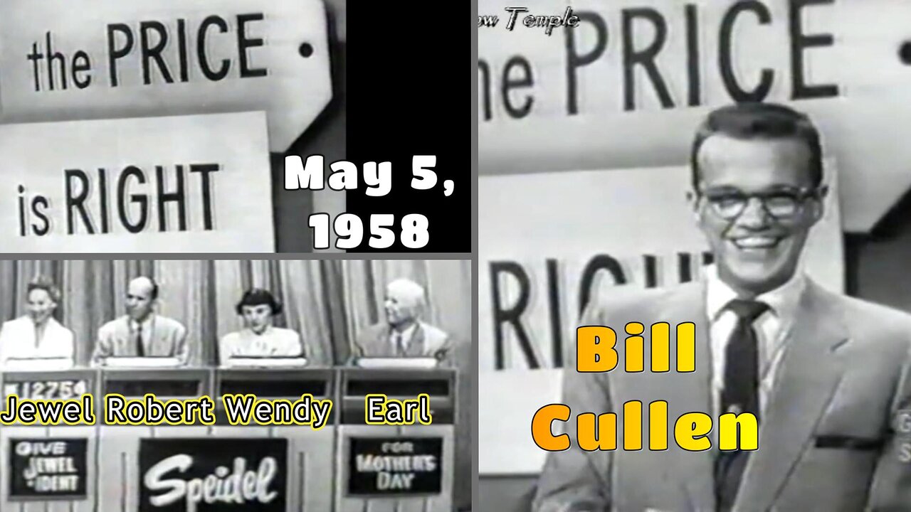 Bill Cullen The (ORIGINAL) Price Is Right (May 5, 1958), Jewel Robert Wendy Earl | Full Episode |