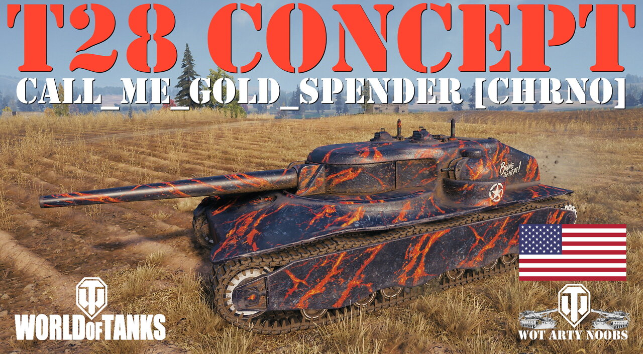 T28 Concept - Call_Me_Gold_Spender [CHRNO]