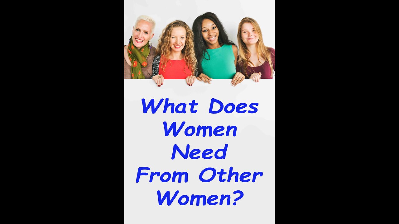 What Does Women Want Most